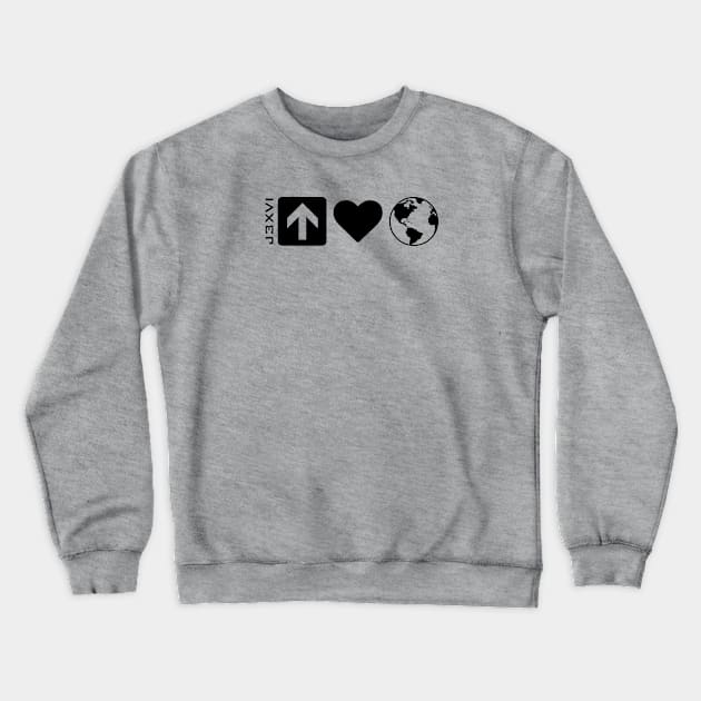 God Loves The World Crewneck Sweatshirt by BEST Ever Dad